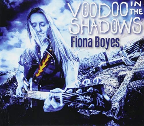 Fiona Boyes: Voodoo In The Shadows CD 2018