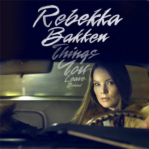 Rebekka Bakken - Things You Leave Behind CD