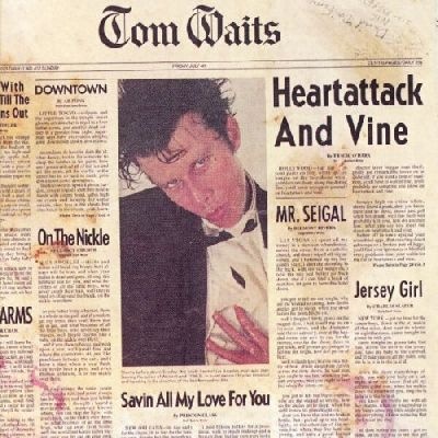 Tom Waits: Heartattack And Vine 