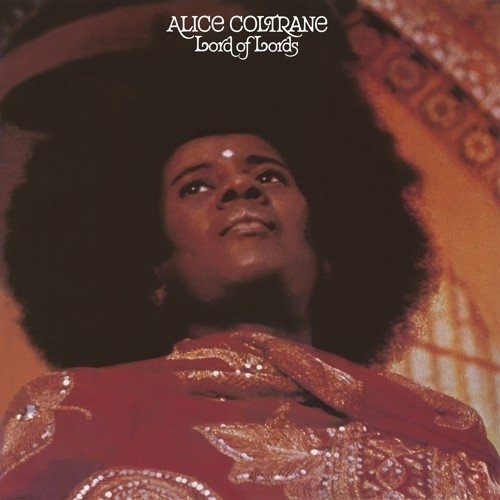 Alice Coltrane: Lord Of Lords LP 2018