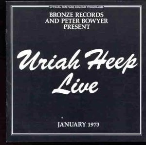 Uriah Heep: Live 1973 CD