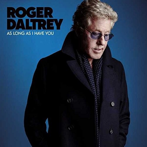 Roger Daltrey - As Long As I Have You CD