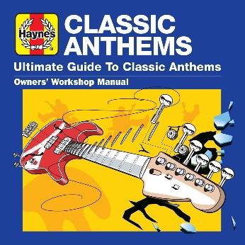 Haynes Ultimate Guide to Classic Anthems 3 CD