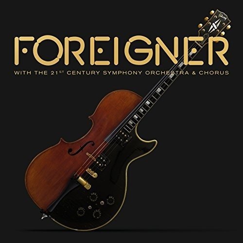 FOREIGNER - 21st Century Orchestra CD