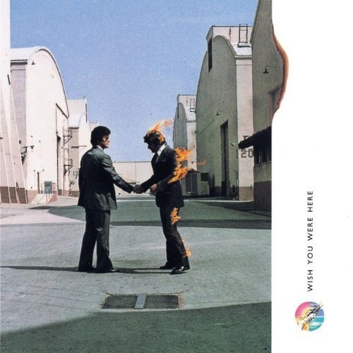 Wish You Were Here by Pink Floyd 
