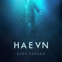 Haevn - Closed Eyes 2 
