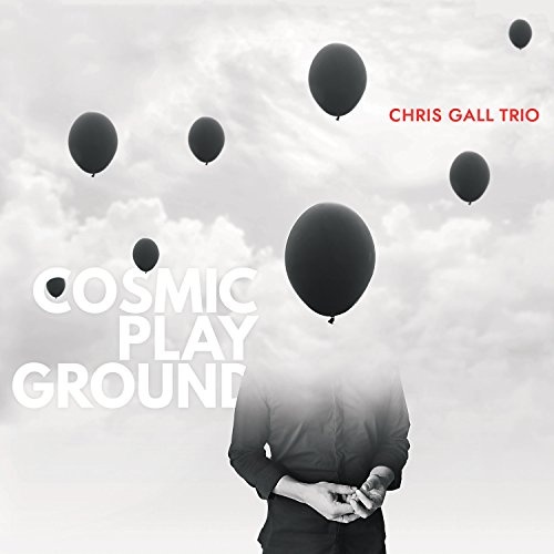 Chris Gall Trio: Cosmic Playground CD
