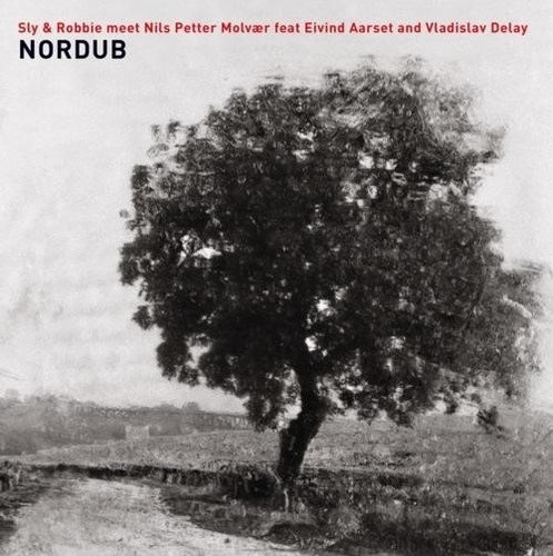 Sly & Robbie & Nils Petter Molvaer & Eivind Aarset - Nordub CD
