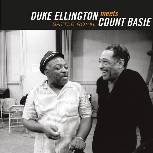 Duke Ellington & Count Basie: Battle Royal: The Count Meets the Duke CD