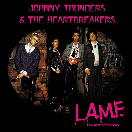 Johnny Thunders: L.A.M.F.: The Lost '77 Mixes LP