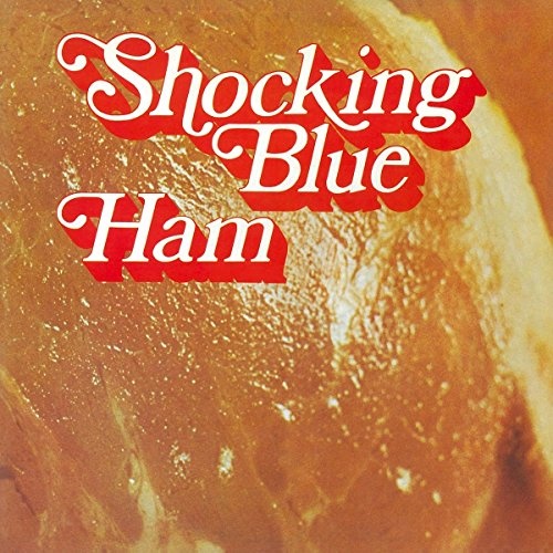 SHOCKING BLUE - Ham LP