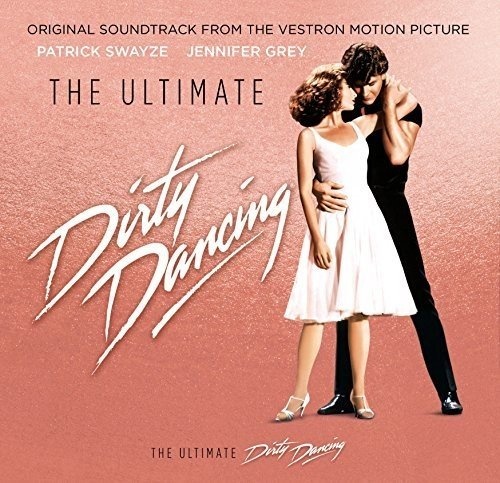 Various Artists: Ultimate Dirty Dancing CD