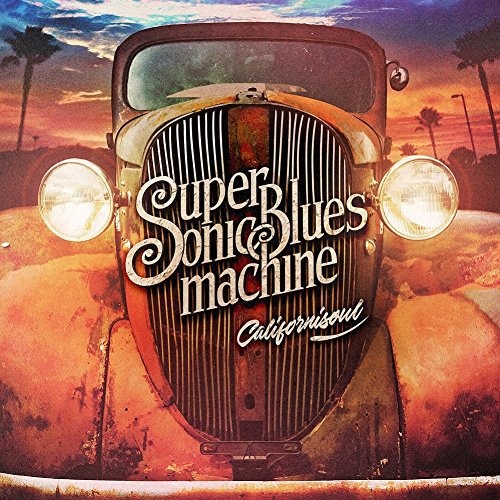 Supersonic Blues Machine: Californisoul CD