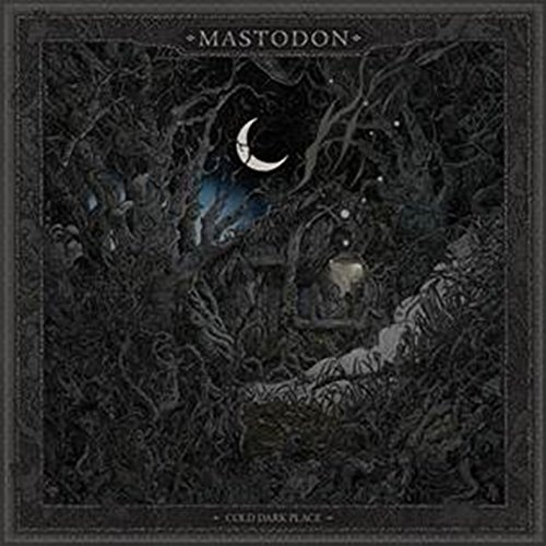 Mastodon - Cold Dark Place 