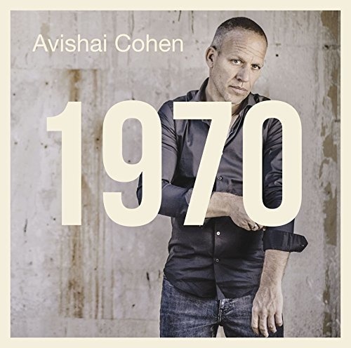 AVISHAI COHEN: 1970 
