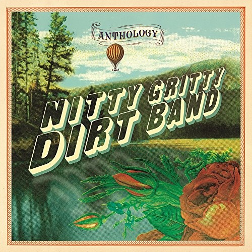 Nitty Gritty Dirt Band: Anthology 2 CD