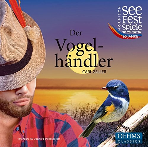 Zeller: Der Vogelh&auml;ndler CD