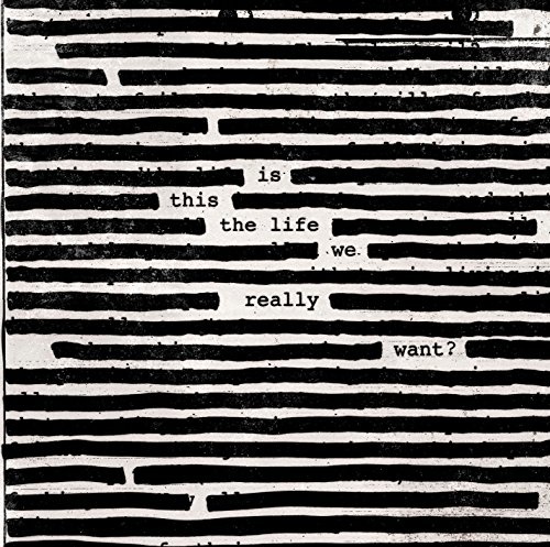 Roger Waters: Is This the Life We.. 
