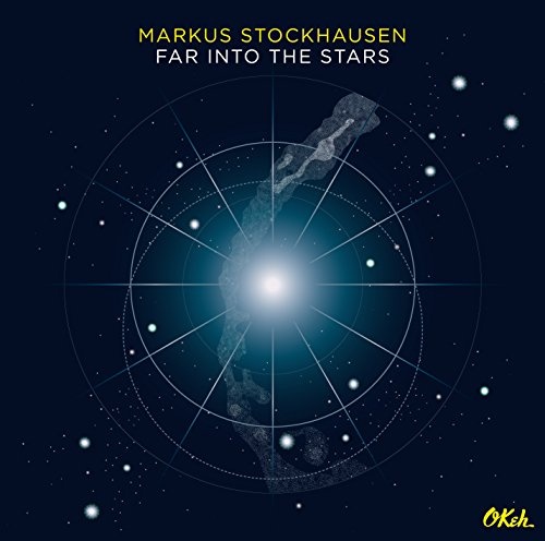 Markus Stockhausen & Quadrivium - Far Into the Stars CD