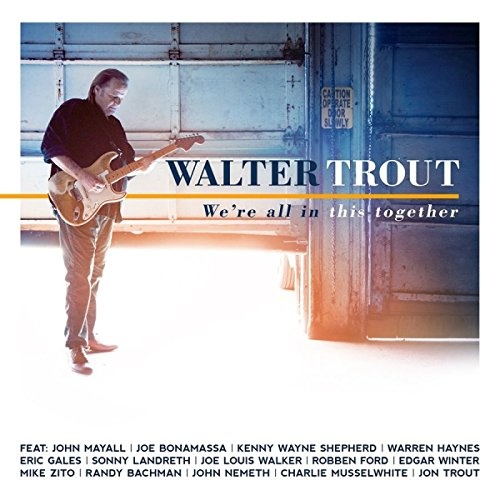 Walter Trout: We're All In This Together CD