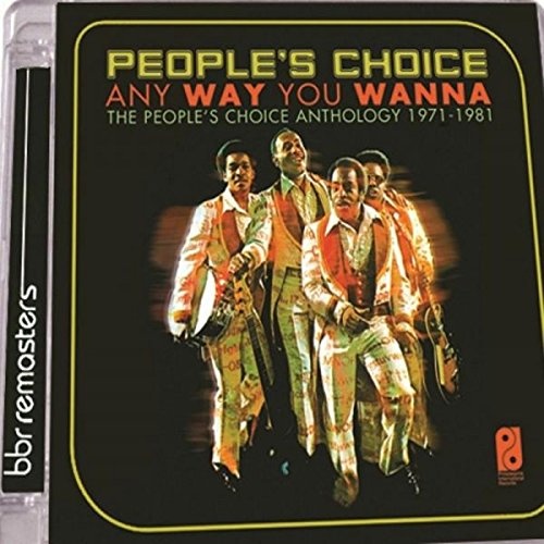 ANY WAY YOU WANNA: THE PEOPLE'S CHOICE ANTHOLOGY 1971-1981 2 CD