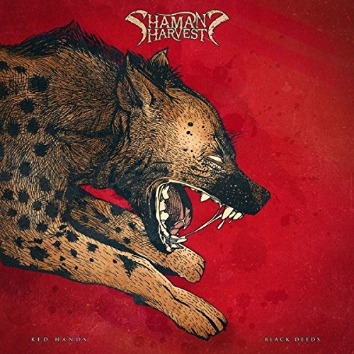 Shaman's Harvest: Red Hands Black Deeds CD