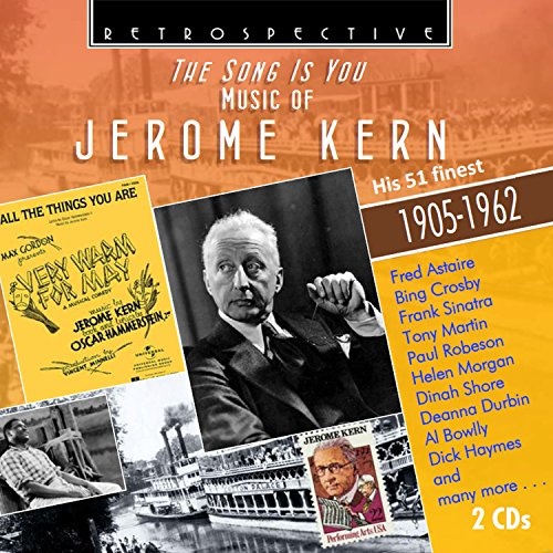The Song Is You - Music of Jerome Kern 2 CD