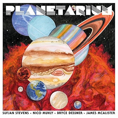 Bryce Dessner, Nico Muhly, James McAlister Sufjan Stevens: Planetarium 2 LP