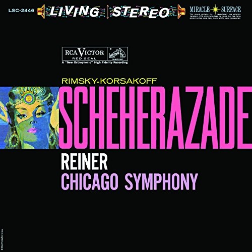 Fritz Reiner: Rimsky-Korsakov: Scheherazade 
