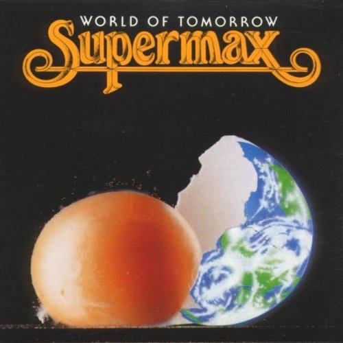Supermax: World of Tomorrow CD