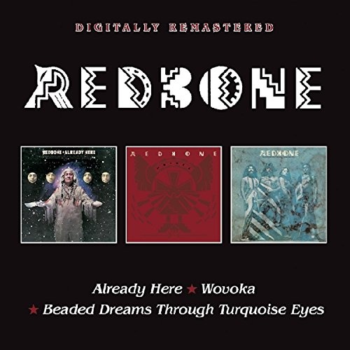 Redbone: Already Here / Wovoka / Beaded Dreams Through 2 CD