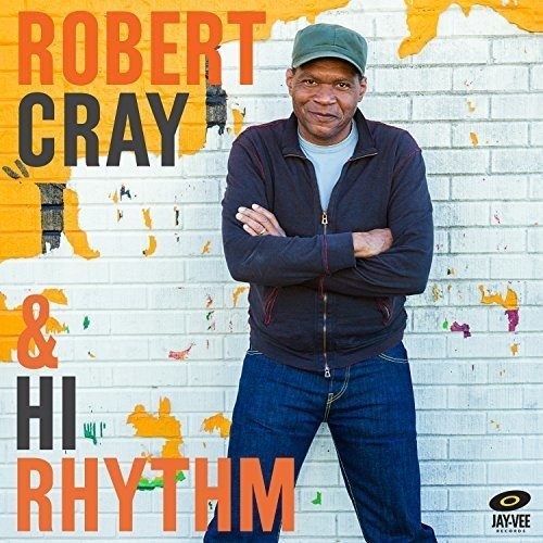 Robert Cray & Hi Rhythm – Robert Cray & Hi Rhythm LP