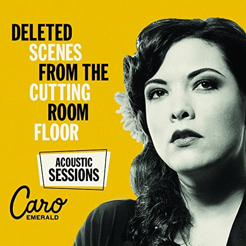 Emerald Caro: Deleted Scenes From Cutting Room Floor: Acoustic LP
