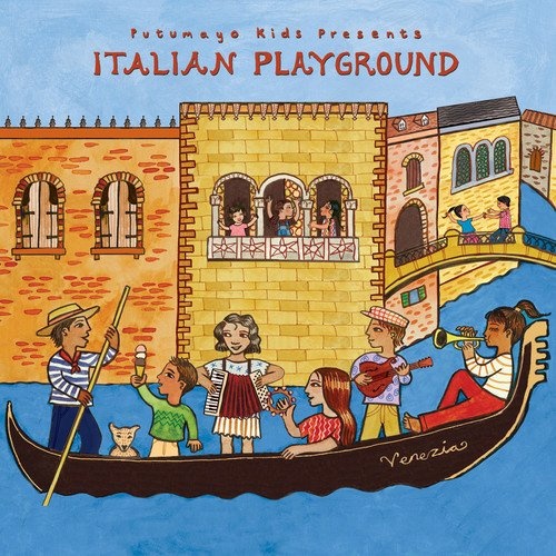 Putumayo Kids Presents: Italian Playground CD