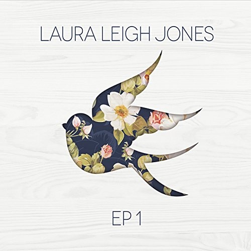 Laura Leigh Jones: Ep 1 CD