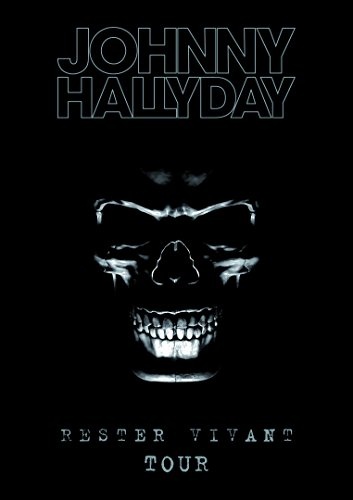 Johnny Hallyday: Rester vivant tour Blu-ray