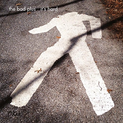 The Bad Plus - It's Hard LP