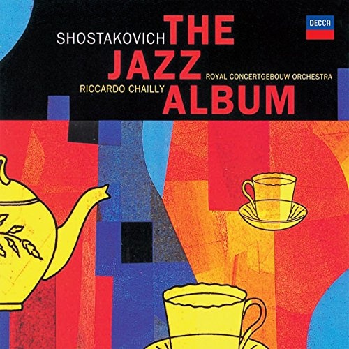 Riccardo Chailly: Shostakovich: The Jazz Album LP