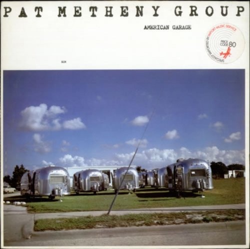 Pat Metheny: American Garage 