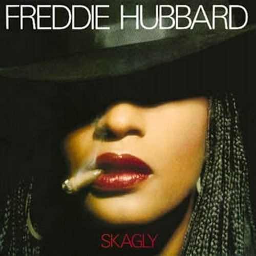 Freddie Hubbard: Skagly CD 2016