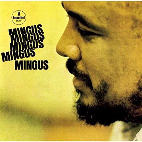 CHARLES MINGUS: Mingus Mingus Mingus Mingus Mingus 