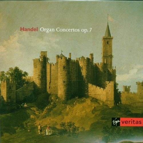 Handel: Organ Concertos, Op. 7 Nos. 1-6, HWV306-311 2 CD