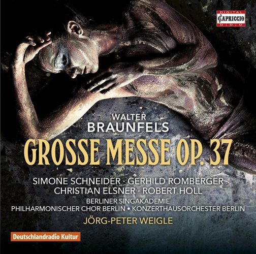 Walter Braunfels: Braunfels: Grosse Messe, Op. 37 CD