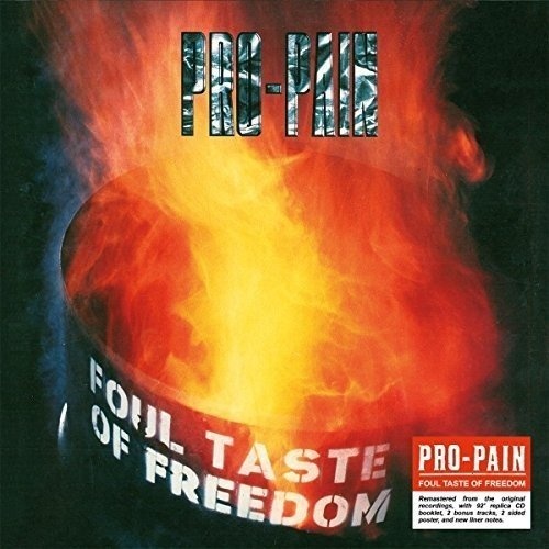 PRO-PAIN: Foul Taste of Freedom CD