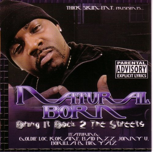 Natural Born: Bring It Back 2 the Streets CD