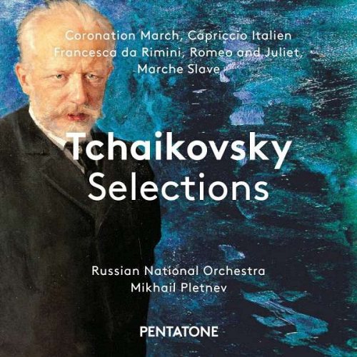 Peter Il'yich Tchaikovsky: Tchaikovsky Selections SACD