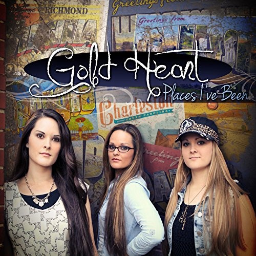 Gold Heart: Places I've Been CD