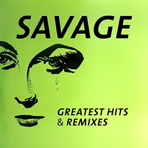 SAVAGE - Greatest Hits & Remixes LP