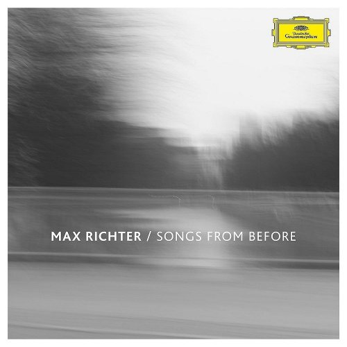 Max Richter: Songs From Before CD
