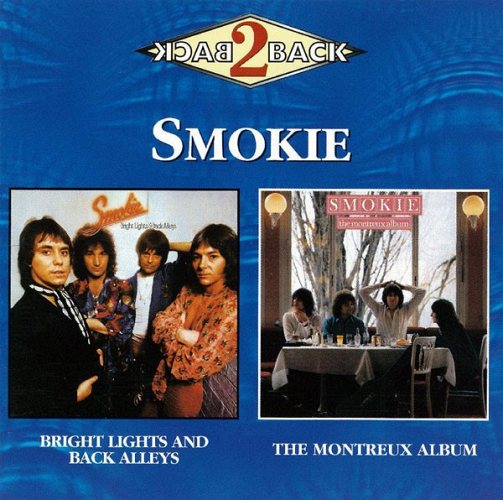 Smokie: Bright lights and back alleys / The Montreux album CD